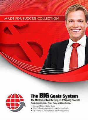 The BIG Goals System de Zig Ziglar