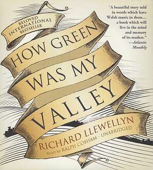 How Green Was My Valley de Richard Llewellyn