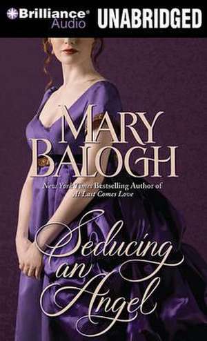 Seducing an Angel de Mary Balogh