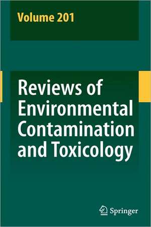 Reviews of Environmental Contamination and Toxicology 201 de David M. Whitacre