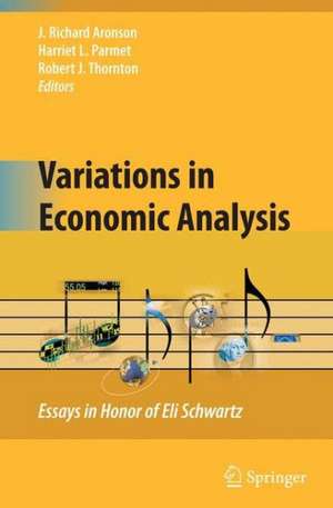 Variations in Economic Analysis: Essays in Honor of Eli Schwartz de J. Richard Aronson