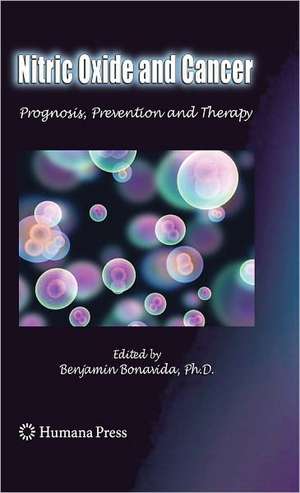 Nitric Oxide (NO) and Cancer: Prognosis, Prevention, and Therapy de Benjamin Bonavida