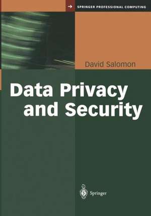 Data Privacy and Security de David Salomon