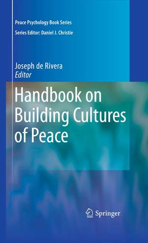 Handbook on Building Cultures of Peace de Joseph de Rivera