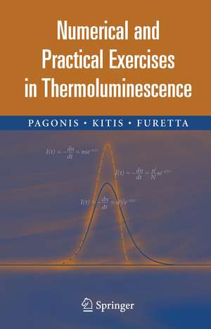 Numerical and Practical Exercises in Thermoluminescence de Vasilis Pagonis