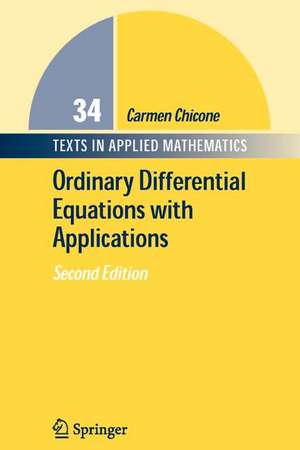 Ordinary Differential Equations with Applications de Carmen Chicone