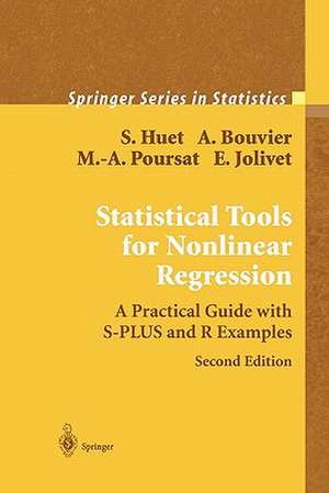 Statistical Tools for Nonlinear Regression: A Practical Guide With S-PLUS and R Examples de Sylvie Huet