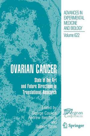 Ovarian Cancer: State of the Art and Future Directions in Translational Research de George Coukos