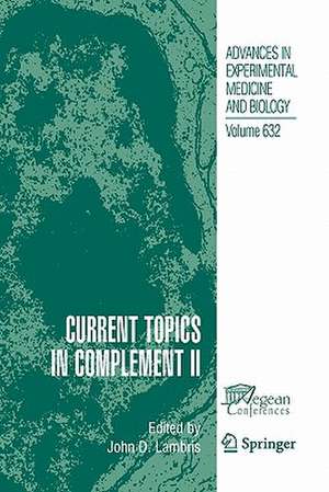 Current Topics in Complement II de John D. Lambris