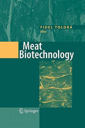 Meat Biotechnology de Fidel Toldrá