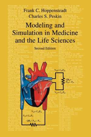 Modeling and Simulation in Medicine and the Life Sciences de Frank C. Hoppensteadt