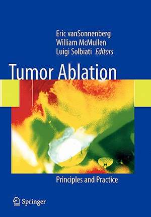 Tumor Ablation: Principles and Practice de Tito Livraghi