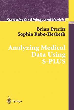 Analyzing Medical Data Using S-PLUS de Brian Everitt