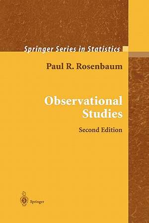 Observational Studies de Paul R. Rosenbaum