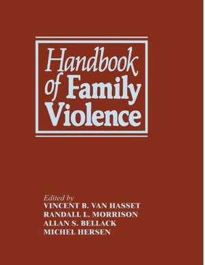 Handbook of Family Violence de Alan S. Bellack