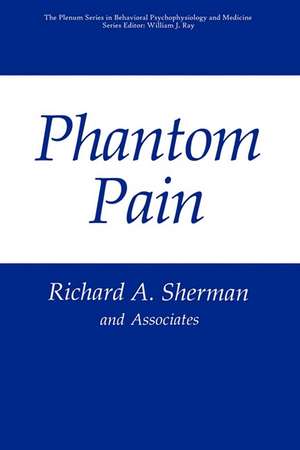 Phantom Pain de Richard A. Sherman
