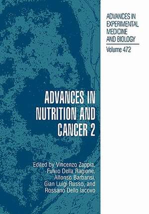 Advances in Nutrition and Cancer 2 de Vincenzo Zappia