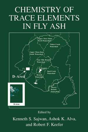 Chemistry of Trace Elements in Fly Ash de Kenneth S. Sajwan