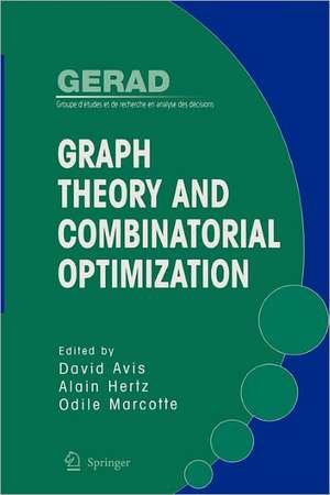 Graph Theory and Combinatorial Optimization de David Avis