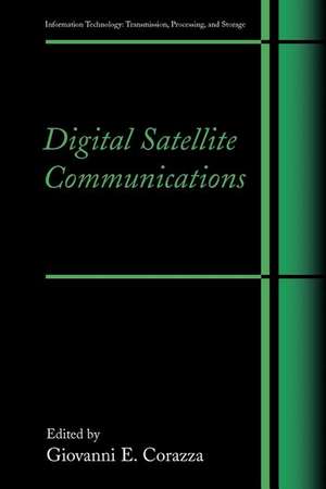 Digital Satellite Communications de Giovanni E. Corazza