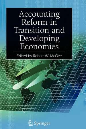 Accounting Reform in Transition and Developing Economies de Robert W. McGee