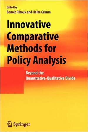 Innovative Comparative Methods for Policy Analysis: Beyond the Quantitative-Qualitative Divide de Benoit Rihoux