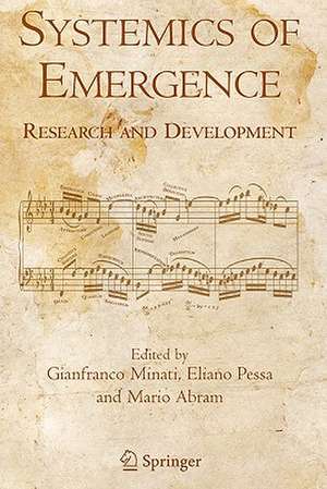 Systemics of Emergence: Research and Development de Gianfranco Minati