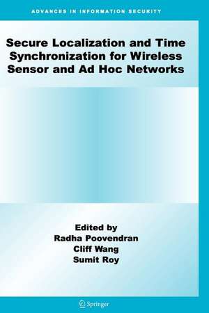 Secure Localization and Time Synchronization for Wireless Sensor and Ad Hoc Networks de Radha Poovendran