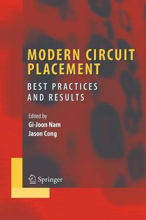 Modern Circuit Placement: Best Practices and Results de Gi-Joon Nam