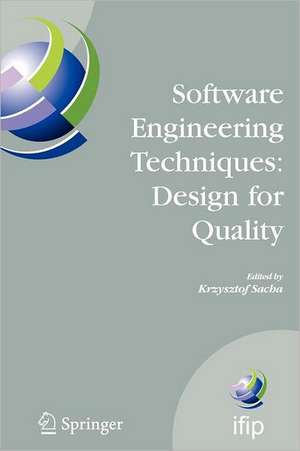 Software Engineering Techniques: Design for Quality de Krzysztof Sacha