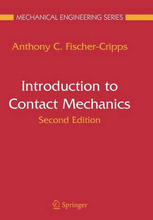 Introduction to Contact Mechanics de Anthony C. Fischer-Cripps