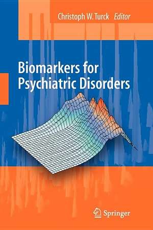 Biomarkers for Psychiatric Disorders de Chris Turck