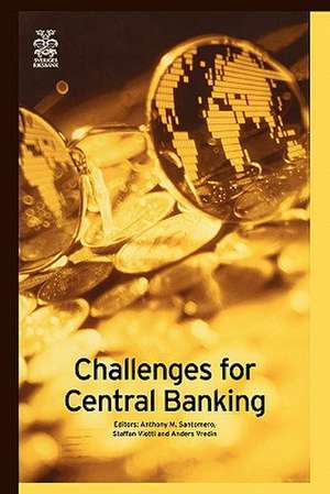 Challenges for Central Banking de Anthony M. Santomero