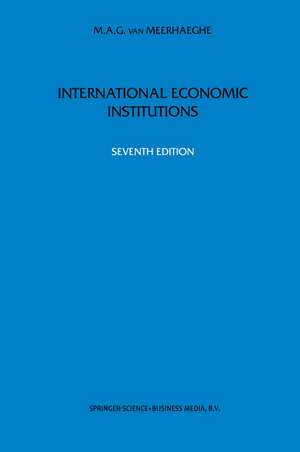 International Economic Institutions de M.A. van Meerhaeghe