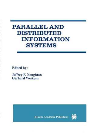 Parallel and Distributed Information Systems de Jeffrey F. Naughton