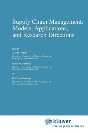 Supply Chain Management: Models, Applications, and Research Directions de Joseph Geunes