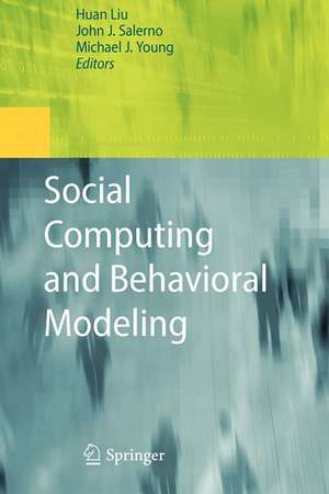 Social Computing and Behavioral Modeling de Huan Liu