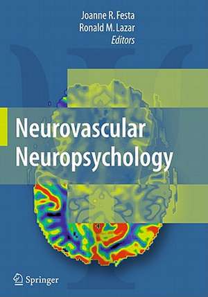 Neurovascular Neuropsychology de Joanne Festa