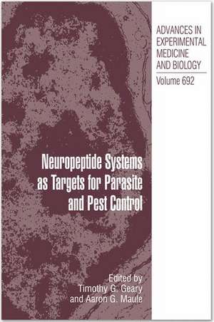 Neuropeptide Systems as Targets for Parasite and Pest Control de Timothy G. Geary