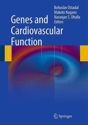 Genes and Cardiovascular Function de Bohuslav Ostadal