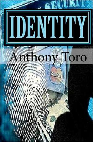 Identity: The Heritage of Culture de Anthony Toro