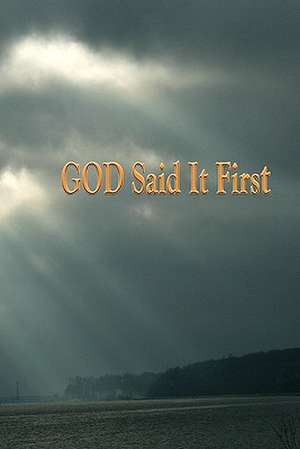 God Said It First de Esther Archut
