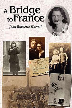 A Bridge to France: A Detective Dylan Greene Mystery de Joan Burnette Harrell