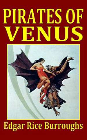 Pirates of Venus de Edgar Rice Burroughs