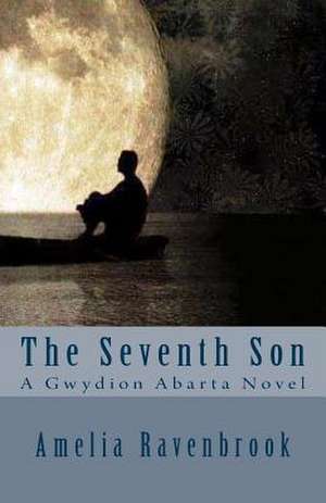 The 7th Son de Amelia Ravenbrook