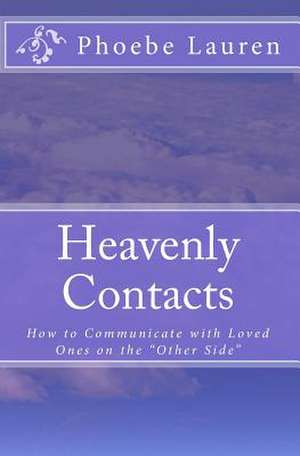 Heavenly Contacts de Phoebe Lauren