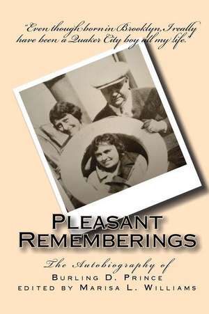 Pleasant Rememberings de Burling D. Prince