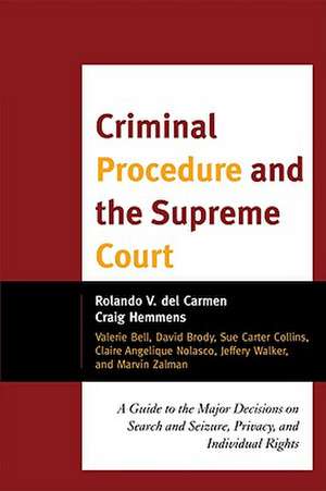 Criminal Procedure and the Supreme Court de Rolando V. Del Carmen