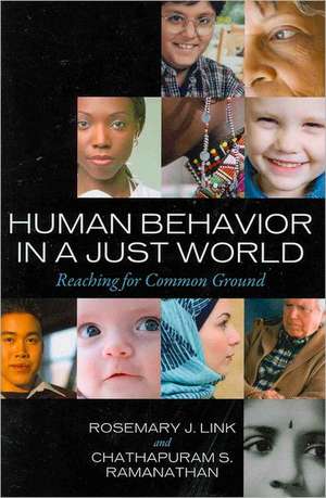 Human Behavior in a Just World: Reaching for Common Ground de Rosemary J. Link