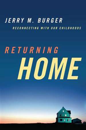 Returning Home de Jerry M. Burger